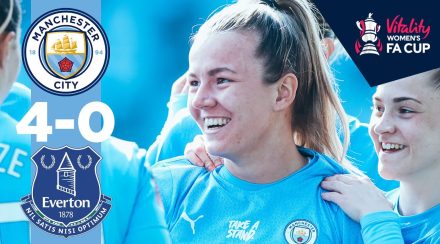 Women's FA Cup | Manchester City 4-0 Everton